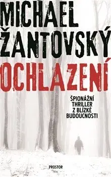 Detektívky, trilery, horory Ochlazení - Michael Žantovský