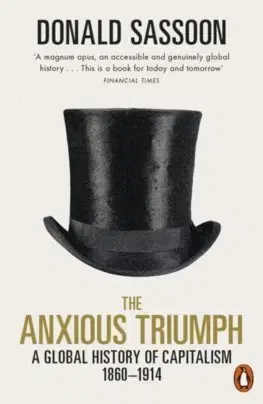 História - ostatné The Anxious Triumph - Donald Sassoon
