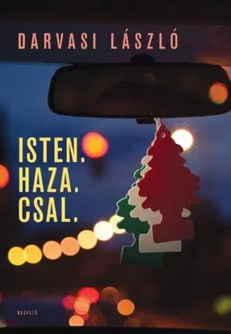 Svetová beletria Isten. Haza. Csal. - László Darvasi