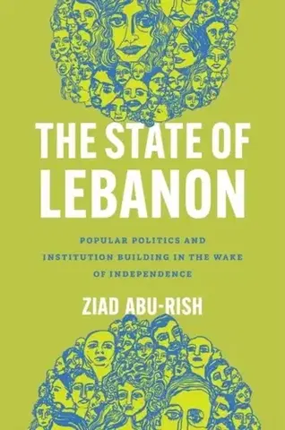 História The State of Lebanon - Ziad Abu-Rish