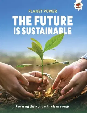 Encyklopédie pre deti a mládež - ostatné The Future is Sustainable - Rex Luther