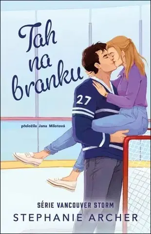 Romantická beletria Vancouver Storm 1: Tah na branku - Stephanie Archer,Jana Milotová