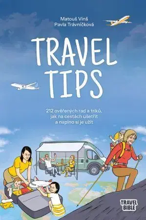 Sprievodcovia, mapy - ostatné Travel Tips - Pavla Trávníčková,Matouš Vinš