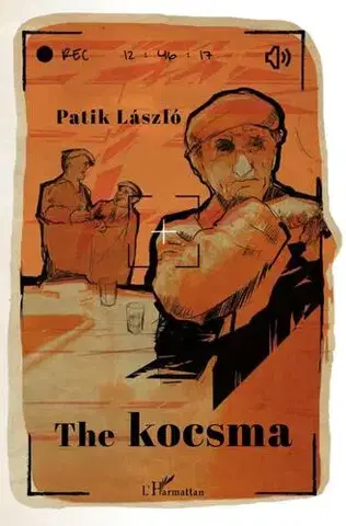 Beletria - ostatné The kocsma - László Patik