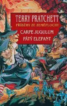 Sci-fi a fantasy Carpe Jugulum Pátý Elefant - Terry Pratchett
