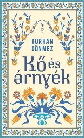 Svetová beletria Kő és árnyék - Burhan Sönmez