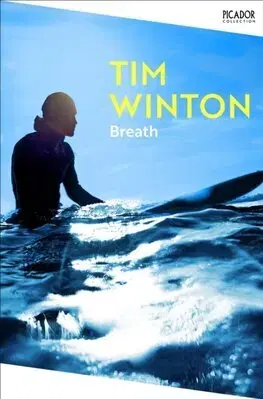 Svetová beletria Breath - Tim Winton