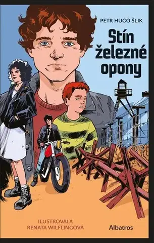 Dobrodružstvo, napätie, western Stín železné opony - Petr Hugo Šlik,Renata Wilflingová