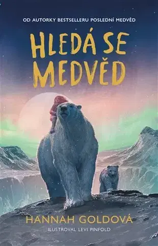 Rozprávky Hledá se medvěd - Hannah Goldová