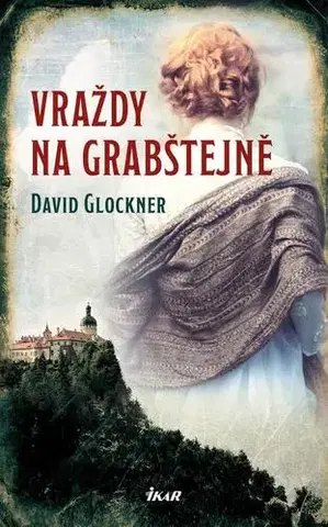 Historické romány Vraždy na Grabštejně - David Glockner