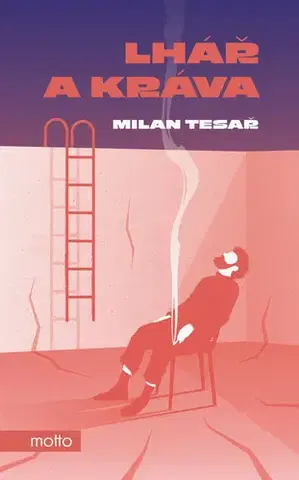 Česká beletria Lhář a kráva - Milan Tesař