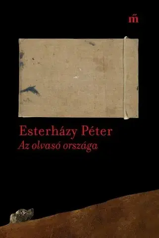 Fejtóny, rozhovory, reportáže Az olvasó országa - Péter Esterházy