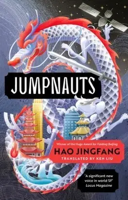 Sci-fi a fantasy Jumpnauts - Hao Jingfang,Ken Liu