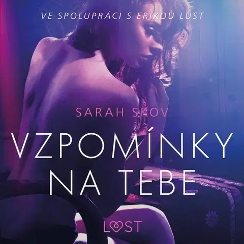 Erotická beletria Saga Egmont Vzpomínky na tebe – Erotická povídka