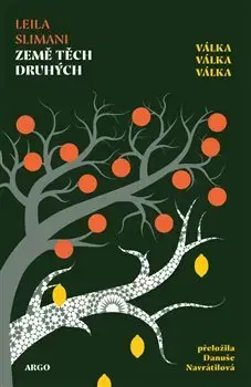 Svetová beletria Země těch druhých - Leila Slimani,Danuše Navrátilová