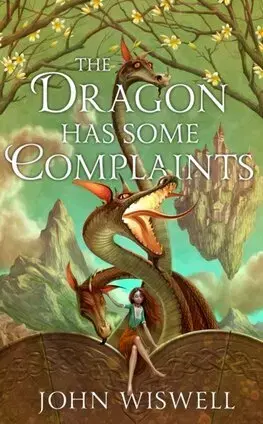 Sci-fi a fantasy The Dragon Has Some Complaints - John Wiswell