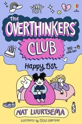 Dospievanie The Overthinkers Club: Happy List - Nat Luurtsema,Cécile Dormeau