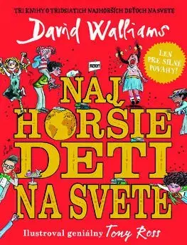 Dobrodružstvo, napätie, western Najhoršie deti na svete - set - David Walliams,Michaela Hajduková,Gabriela Patkolová