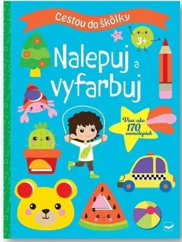 Nalepovačky, vystrihovačky, skladačky Cestou do škôlky: Nalepuj a vyfarbuj 3+