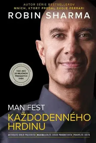 Rozvoj osobnosti Manifest každodenného hrdinu - Robin Sharma