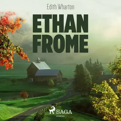 Romantická beletria Saga Egmont Ethan Frome (EN)