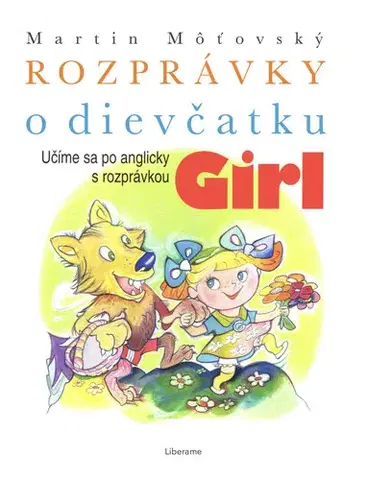 Rozprávky Rozprávky o dievčatku Girl - Martin Môťovský