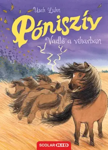 Dobrodružstvo, napätie, western Póniszív - Vadló a viharban - Usch Luhn