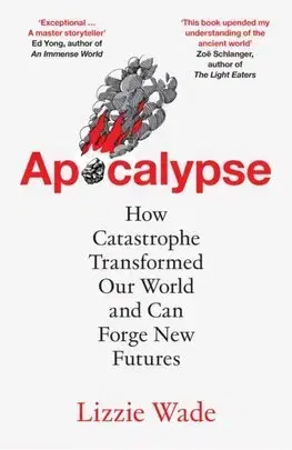 Archeológia, genealógia a heraldika Apocalypse - Lizzie Wade