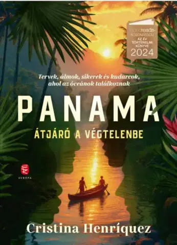 Historické romány Panama - Átjáró a végtelenbe - Cristina Henriquez