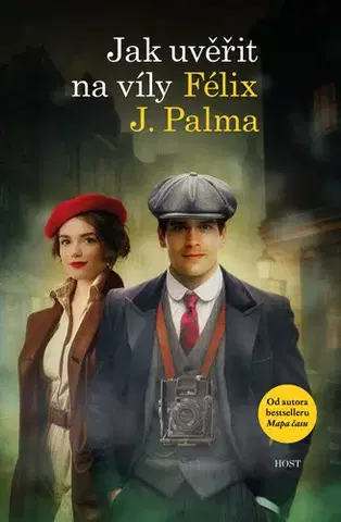 Sci-fi a fantasy Jak uvěřit na víly - Félix J. Palma