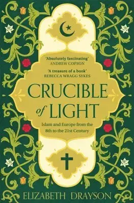 Svetové dejiny, dejiny štátov Crucible of Light - Elizabeth Drayson