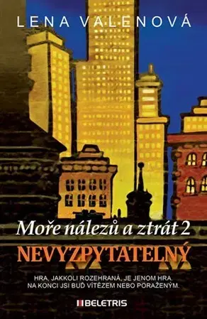 Detektívky, trilery, horory Nevyzpytatelný - Lena Valenová