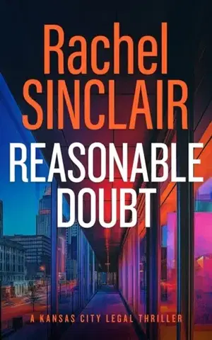 Detektívky, trilery, horory REASONABLE DOUBT - Rachel Sinclair