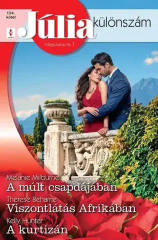 Romantická beletria Júlia különszám 134. - Hunter Kelly,Melanie Milburne,Beharrie Therese