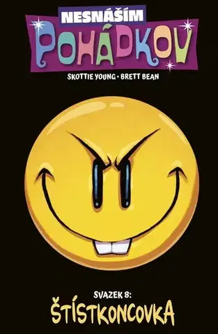 Komiksy Nesnáším Pohádkov 8: Štístkoncovka - Skottie Young,Brett Bean,Michael Talián