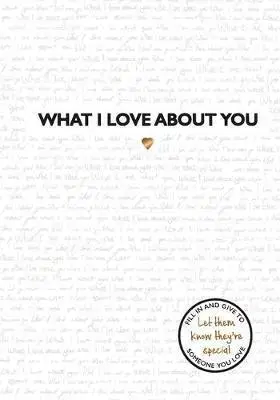 Partnerstvo a rodičovstvo - ostatné What I Love About You - Design Studio Press