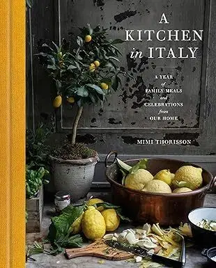 Národná kuchyňa - ostatné A Kitchen in Italy - Mimi Thorisson