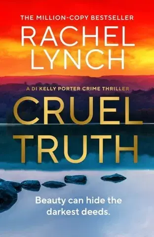 Detektívky, trilery, horory Cruel Truth - Rachel Lynch