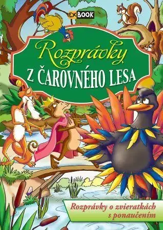 Rozprávky pre malé deti Rozprávky z čarovného lesa, 3.vydanie