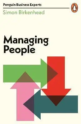 Manažment Managing People - Simon Birkenhead