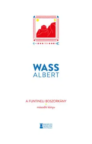 Svetová beletria A funtineli boszorkány - Második könyv - Albert Wass