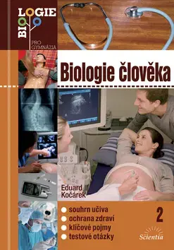 Biológia, fauna a flóra Biologie člověka 2 - Eduard Kočárek