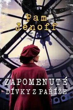 Svetová beletria Zapomenuté dívky z Paříže - Pam Jenoff