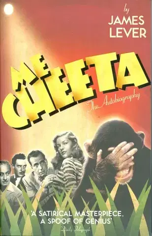Cudzojazyčná literatúra Me Cheeta: The Autobiography - James Lever,neuvedený