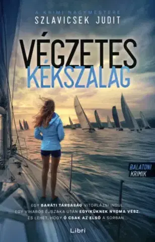 Detektívky, trilery, horory Végzetes Kékszalag - Judit Szlavicsek