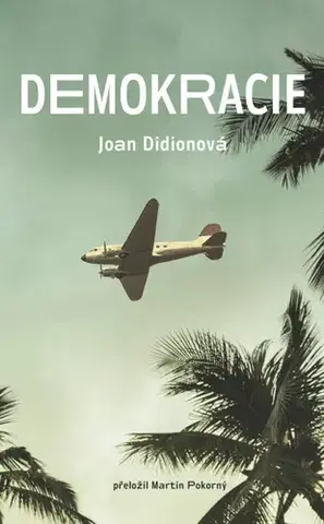 Svetová beletria Demokracie - Joan Didionová