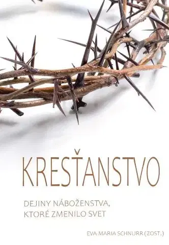 Kresťanstvo Kresťanstvo - Eva-Maria Schnurr