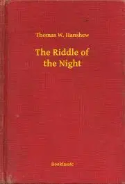 Svetová beletria The Riddle of the Night - Hanshew Thomas W.