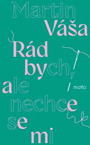 Česká beletria Rád bych, ale nechce se mi - Martin