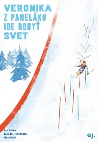 Pre deti a mládež Veronika z paneláku ide dobyť svet - Ján Púček,Jana H. Hoffstädter